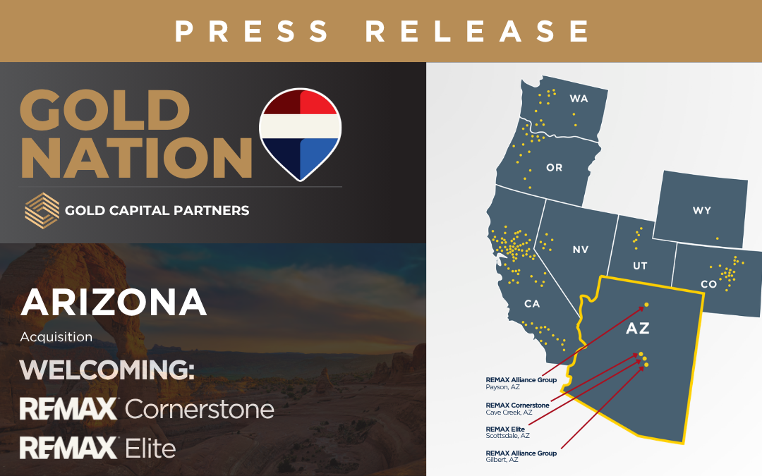 Gold Nation Expands Arizona Presence with Acquisition of REMAX Cornerstone in Cave Creek and REMAX Elite in Scottsdale